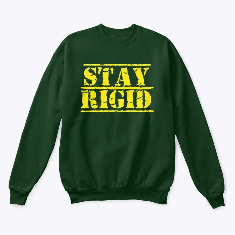 Stay Rigid