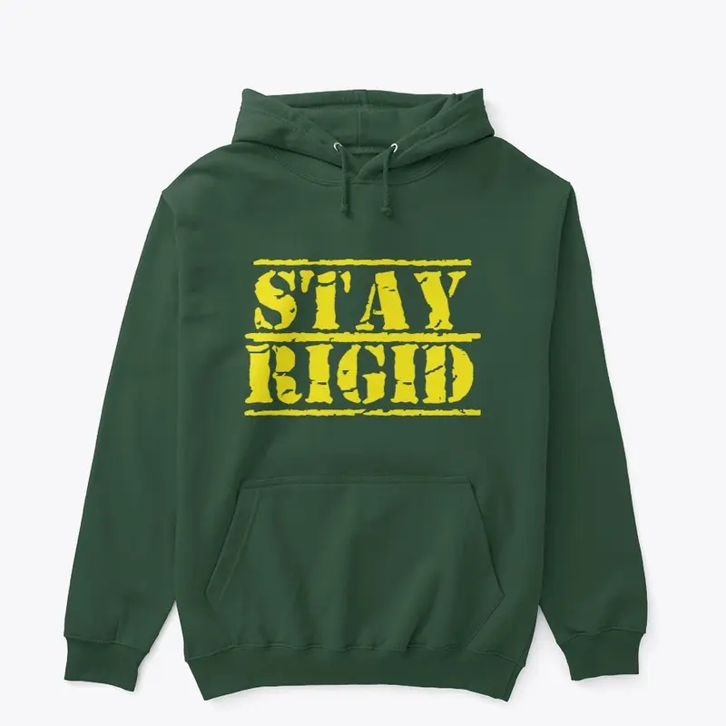 Stay Rigid