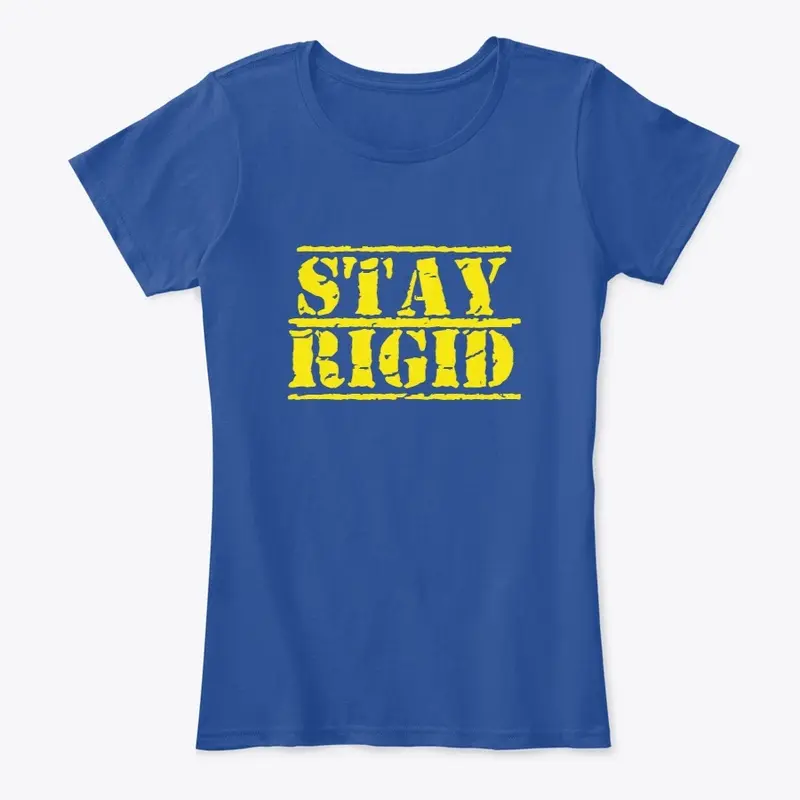 Stay Rigid